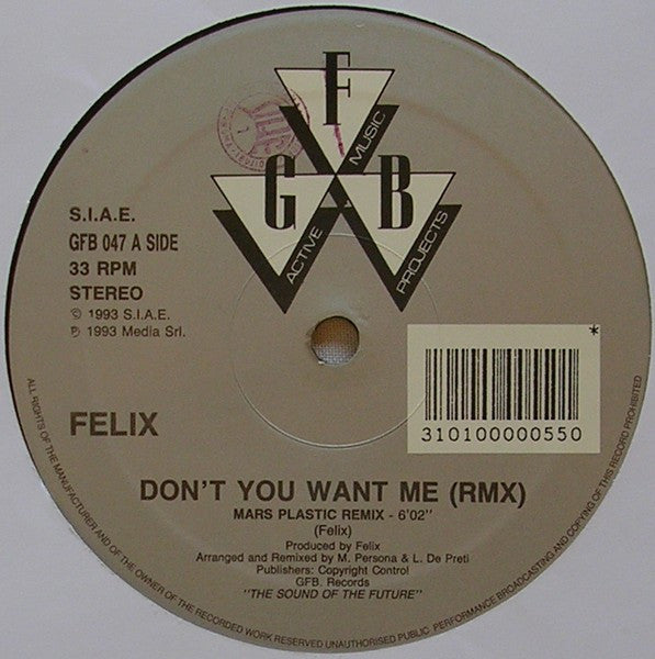 Felix : Don't You Want Me (Rmx) (12")