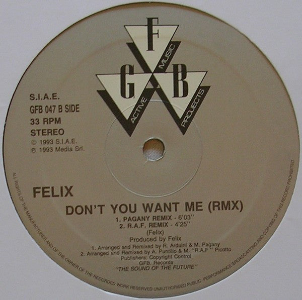 Felix : Don't You Want Me (Rmx) (12")
