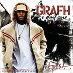 Grafh : I Don't Care (The Mixtape) (CDr, Album, Mixtape, Promo)