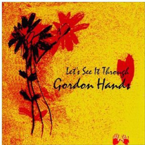 the album cover for Gordon Hands - Lets See It Through