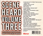 Various : Scene, Heard Volume 3: Even More Rare & Unreleased Tracks Compiled By The Dallas Observer (CD, Album, Comp)