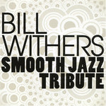 Tributo al jazz suave - Tributo al jazz suave a Bill Withers (CD)