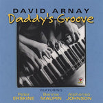 the album cover for David Arnay - Daddys Groove