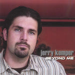 the album cover for Jerry Kemper - Beyond Me
