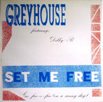 Greyhouse Featuring; Debby-B* : Set Me Free (12")