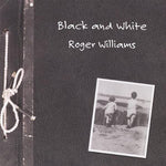 the album cover for Roger Williams - Black & White