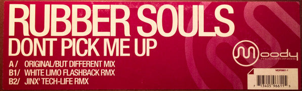 Rubber Souls : Dont Pick Me Up (12")