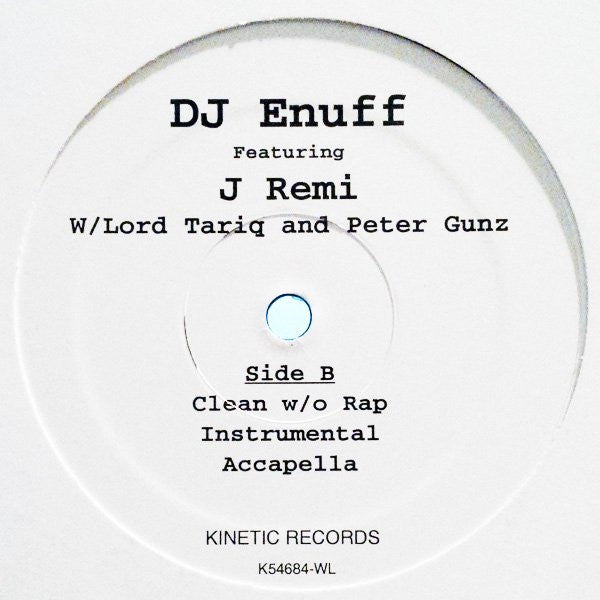 Dj Enuff Featuring J Remi W/ Lord Tariq And Peter Gunz* : So Beautiful (12")