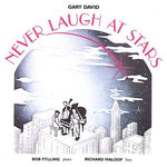 the album cover for Gary David - Never Laugh at Stars