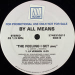By All Means : The Feeling I Get(12", Promo)