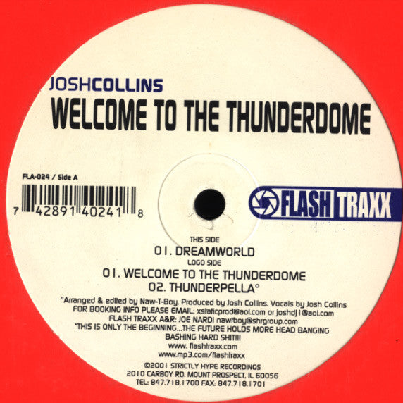 Josh Collins* : Welcome To The Thunderdome (12")