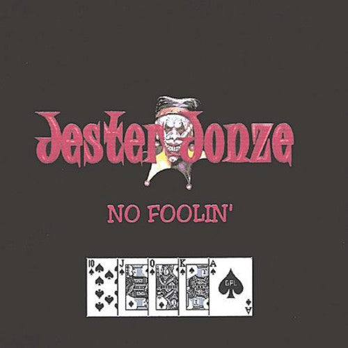 the album cover for Jester Jonze - No Foolin