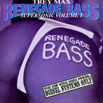 Trey Max : Renegade Bass Supersonic Volume 1 (LP, Album)