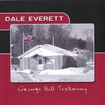 the album cover for Dale Everett - Grange Hall Testimony