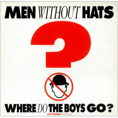 Men Without Hats : Where Do The Boys Go? (Extended Version) (12", Single)