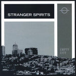 the album cover for Stranger Spirits - Empty City