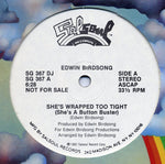 Edwin Birdsong : She's Wrapped Too Tight (She's A Button Buster) (12", Promo)