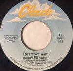 Bobby Caldwell : What You Won't Do For Love (7", Styrene, PRC)
