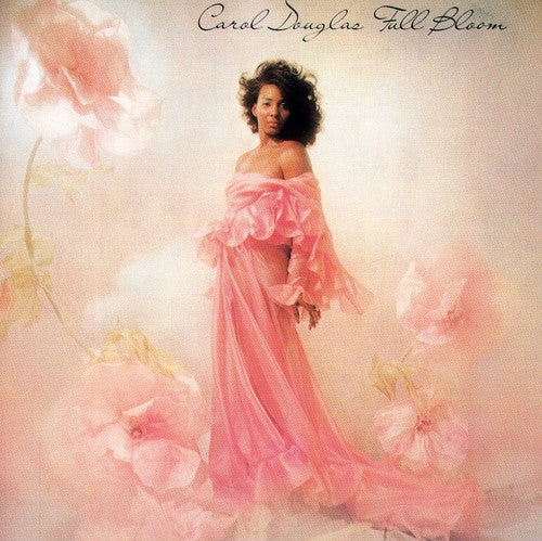 the album cover for Carol Douglas - Full Bloom [Import]