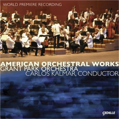 the album cover for Carlos Kalmar - American Orchestral Works