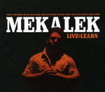 the album cover for Mekalek - Live and Learn