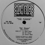 The Funkin : Outta Sight / Ho' Down (12")