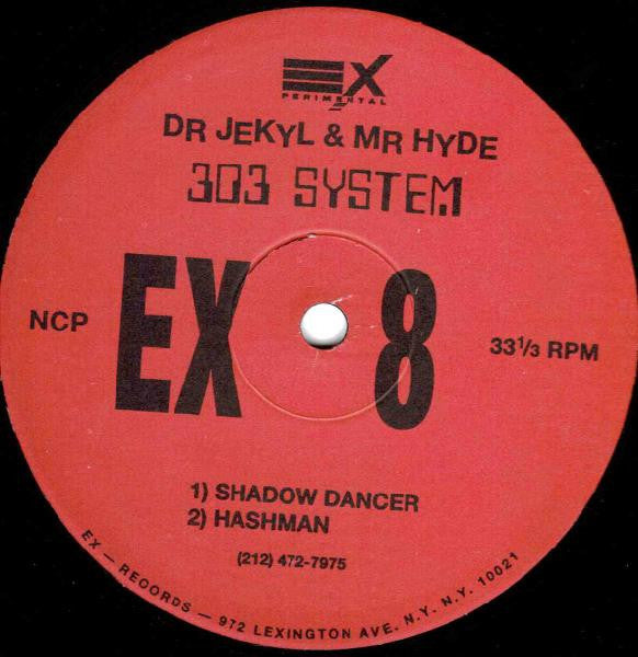 303 System : Dr. Jekyl & Mr. Hyde (12")