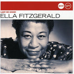 the album cover for Ella Fitzgerald - Lady Be Good! [Import]