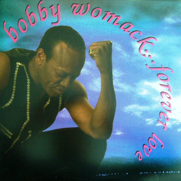 Bobby Womack : Forever Love (12")