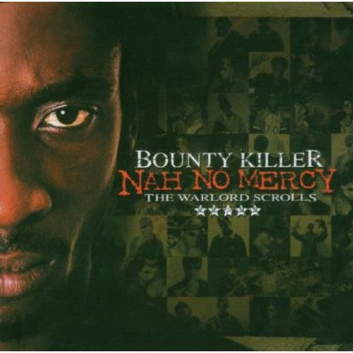 the album cover for Bounty Killer - Nah No Mercy: The Warlord Scrolls