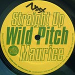 King Maurice : Straight Up Wild Pitch (12")