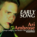 the album cover for Ari Ambrose - Early Song