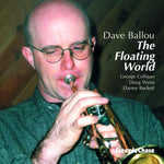 the album cover for Dave Ballou - The Floating World