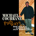 the album cover for Michael Cochrane - Pathways