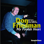 the album cover for Don Friedman - Mu Foolish Heart [Import]