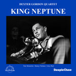 the album cover for Dexter Gordon - King Neptune [Import]