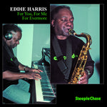 the album cover for Eddie Harris - For You For Me For Ever [Import]