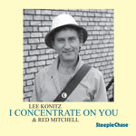 the album cover for Lee Konitz & Red Mitchell - I Concentrate On You [Import]