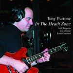 the album cover for Tony Purrone - In The Heath Zone [Import]