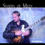 the album cover for Dave Stryker - Shades of Miles