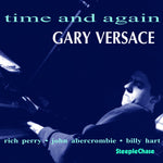 the album cover for Gary Versace - Time & Again [Import]