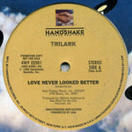 Trilark : Love Never Looked Better (12", Promo)