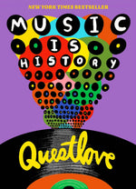 Questlove - Music Is History (Book)