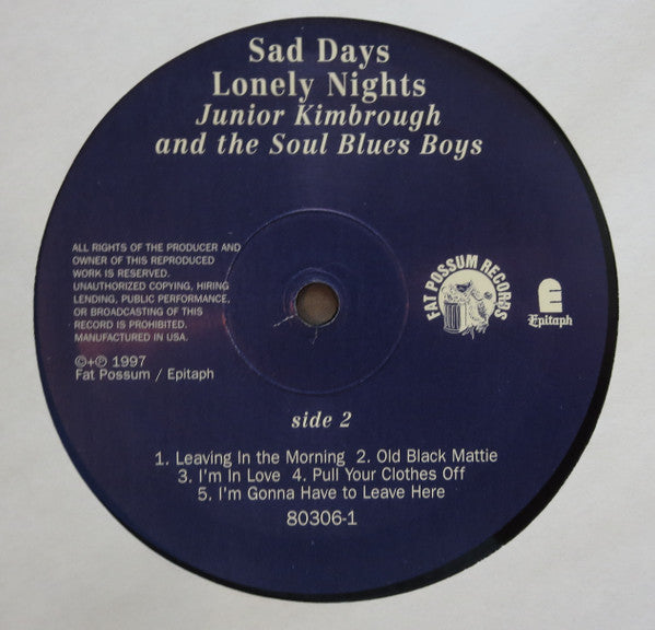 Junior Kimbrough And The Soul Blues Boys : Sad Days Lonely Nights (LP, Album, RE)