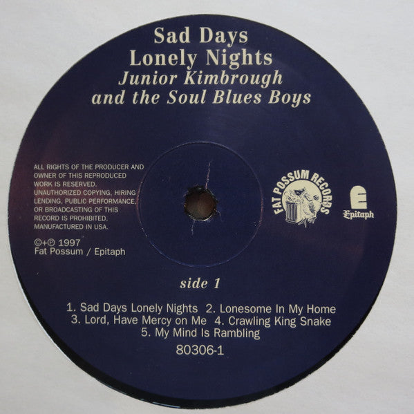 Junior Kimbrough And The Soul Blues Boys : Sad Days Lonely Nights (LP, Album, RE)