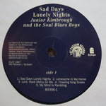 Junior Kimbrough And The Soul Blues Boys : Sad Days Lonely Nights (LP, Album, RE)