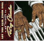 the album cover for Let The Good Times Roll-Nw Tribute To Ray Charles - Let The Good Times Roll: A NW Tribute To Ray Charles