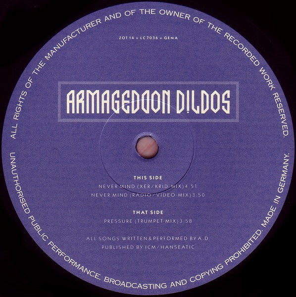 Armageddon Dildos : Never Mind / Pressure (12", Maxi)