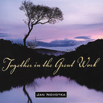 the album cover for Jan Novotka - Together in the Great Work