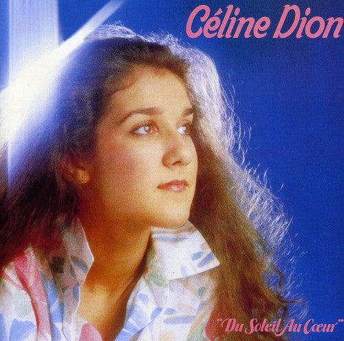 セリーヌ・ディオン - Du Soleil Au Coeur (CD)
